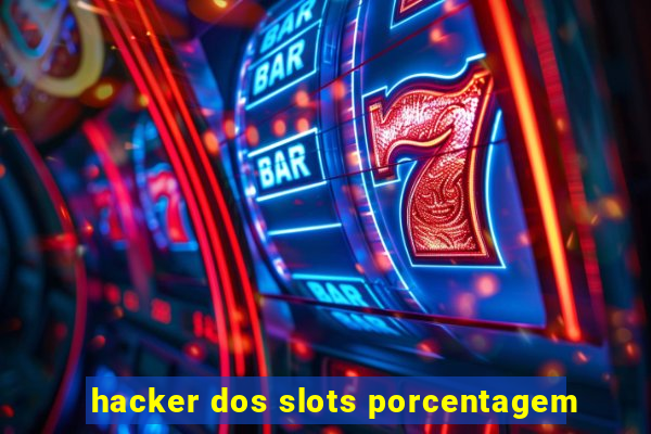 hacker dos slots porcentagem